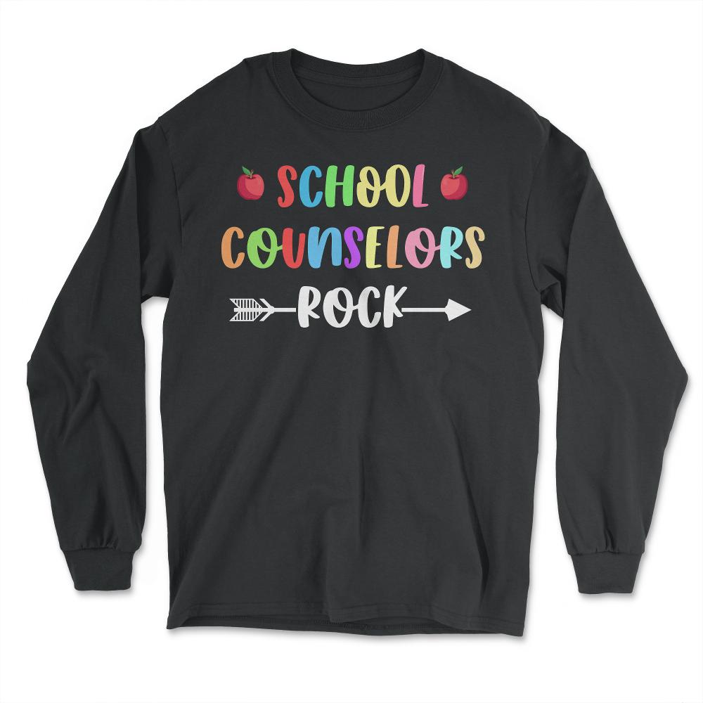 Funny School Counselors Rock Trendy Counselor Appreciation product - Long Sleeve T-Shirt - Black