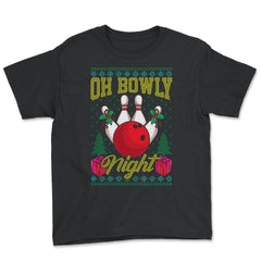 Oh Bowly Night Bowling Ugly Christmas design Style product Youth Tee - Black