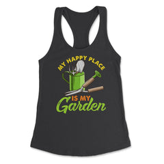 My Happy Place is my Garden Cute Gardening graphic Women's Racerback - Black