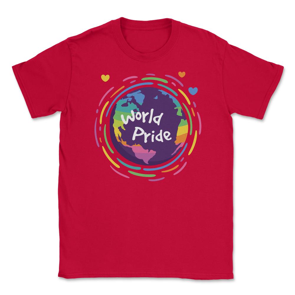 World Pride t-shirt Gay Pride Month Shirt Tee Gift Unisex T-Shirt - Red