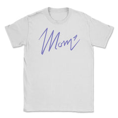 Mom of 4 Unisex T-Shirt - White