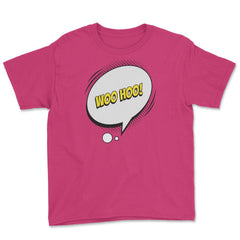 Woo Hoo with a Comic Thought Balloon Graphic print Youth Tee - Heliconia