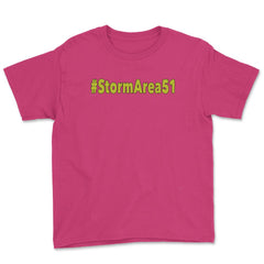 #stormarea51 - Hashtag Storm Area 51 Event product print Youth Tee - Heliconia