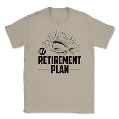 Funny Fishing Lover My Retirement Plan Retiree Retired Life product - Cream