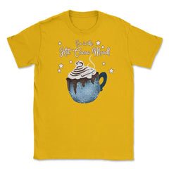I'm in the Cocoa Mood! XMAS Funny Humor T-Shirt Tee Gift Unisex - Gold