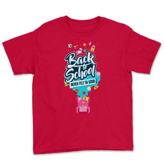 Back-to-School Never Felt So Good Return To Classroom product Youth - Red
