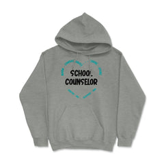 School Counselor Appreciation Compassionate Caring Loving print Hoodie - Grey Heather
