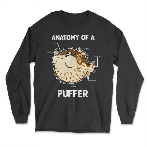Anatomy of a Puffer Fish Funny Gift product - Long Sleeve T-Shirt - Black