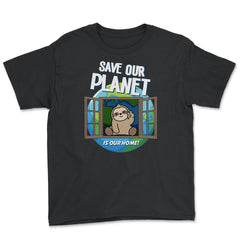 Save our Planet Funny Cute Sloth Gift for Earth Day print Youth Tee - Black