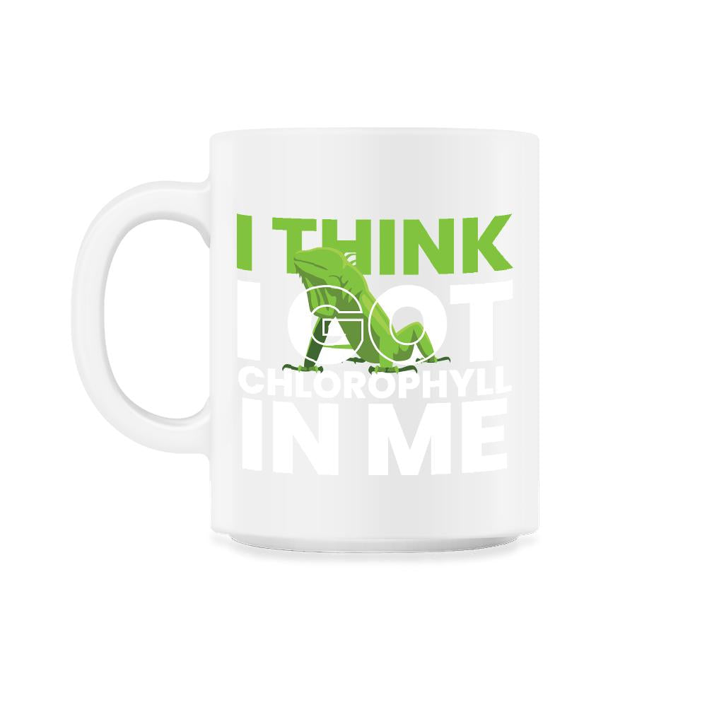 I Think I Got Chlorophyll In Me Hilarious Iguana Meme product - 11oz Mug - White