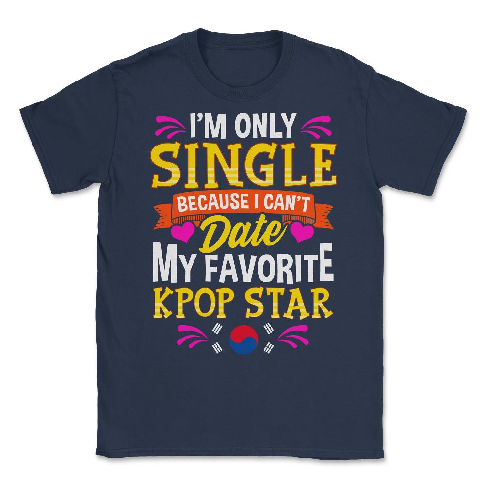 K-POP Star Lover for Korean music Fans design Unisex T-Shirt - Navy