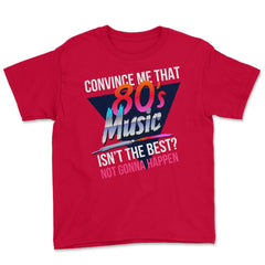 80’s Music is the Best Retro Eighties Style Music Lover Meme design - Red
