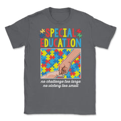 Special Education Teacher Autism Awareness print Unisex T-Shirt - Smoke Grey