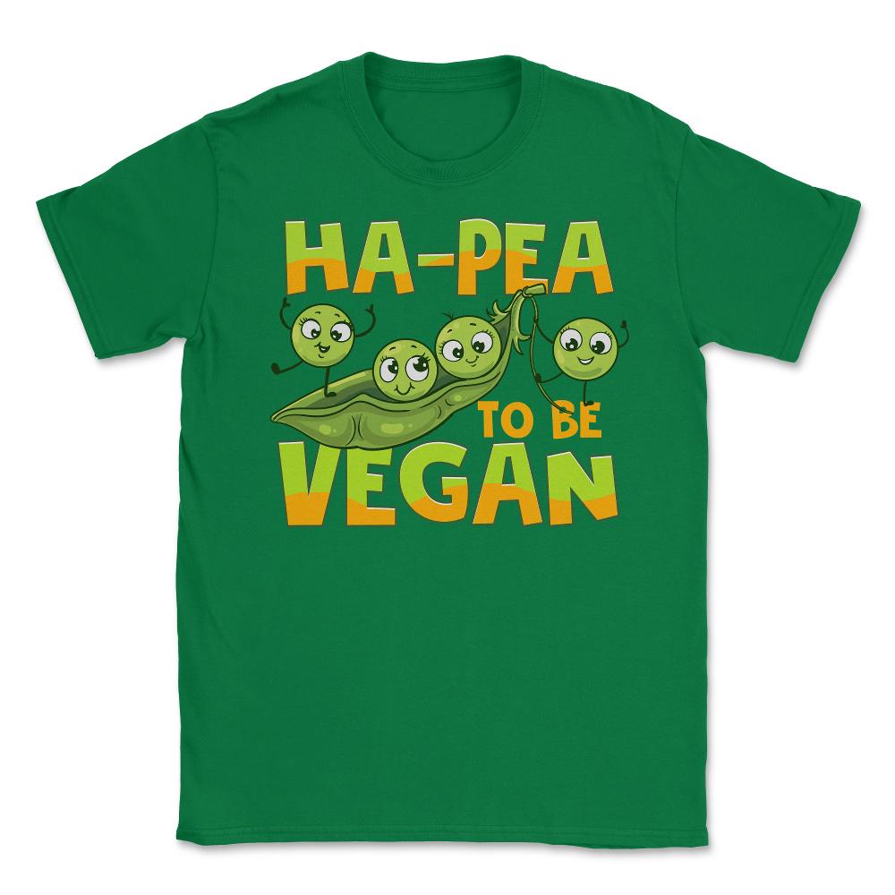 Ha-Pea To Be Vegan Funny Vegetable Peas Foodie Pun print Unisex - Green