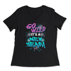 Go Wild It's A New Year Celebration T-shirt - Women's V-Neck Tee - Black