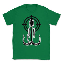 Funny Fishing Lure Hunting Target Fishing And Hunting Lover design - Green