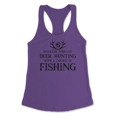 Funny Weekend Forecast Deer Hunting With A Chance Of Fishing design - Purple