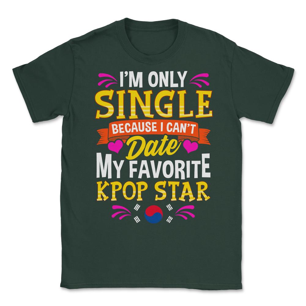K-POP Star Lover for Korean music Fans design Unisex T-Shirt - Forest Green