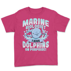 I Kiss Dolphins On Porpoise Marine Biologist Pun print Youth Tee - Heliconia