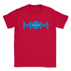 Mom the one & only Unisex T-Shirt - Red