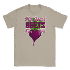 My Heart Beets for You Humor Funny T-Shirt  Unisex T-Shirt - Cream