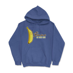 Banana is My Spirit Fruit Funny Humor Gift product Hoodie - Royal Blue