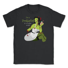 I'm a Zombie Girl Halloween costume T-Shirt Tee Unisex T-Shirt - Black