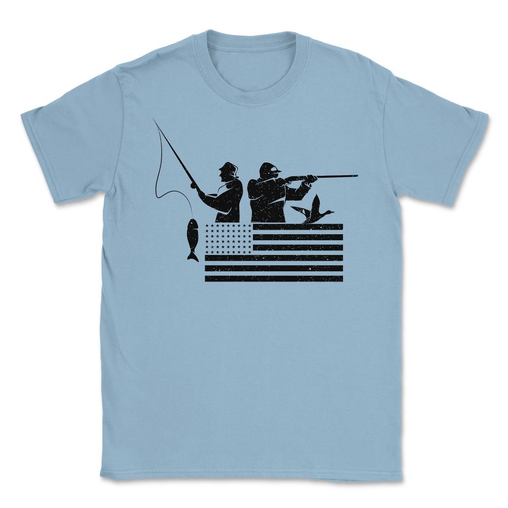 Fishing And Hunting USA Flag Patriotic Fisherman Hunter design Unisex - Light Blue