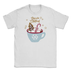 Cozy up for Christmas! Funny Humor T-Shirt Tee Gift Unisex T-Shirt - White