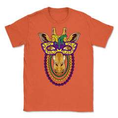 Mardi Gras Giraffe with beads & mask Funny Gift print Unisex T-Shirt - Orange