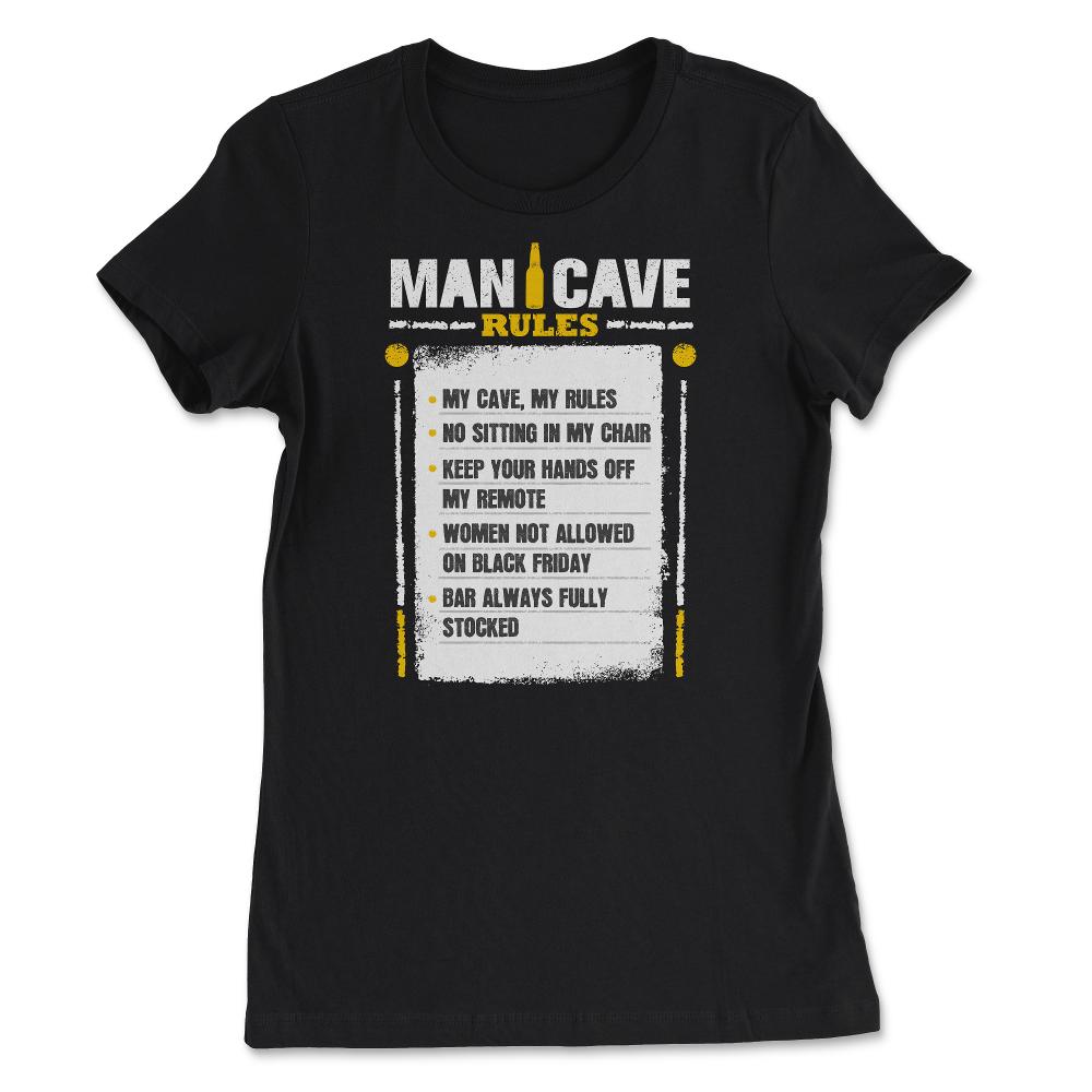 Man Cave Rules Funny Man Space Design graphic - Women's Tee - Black