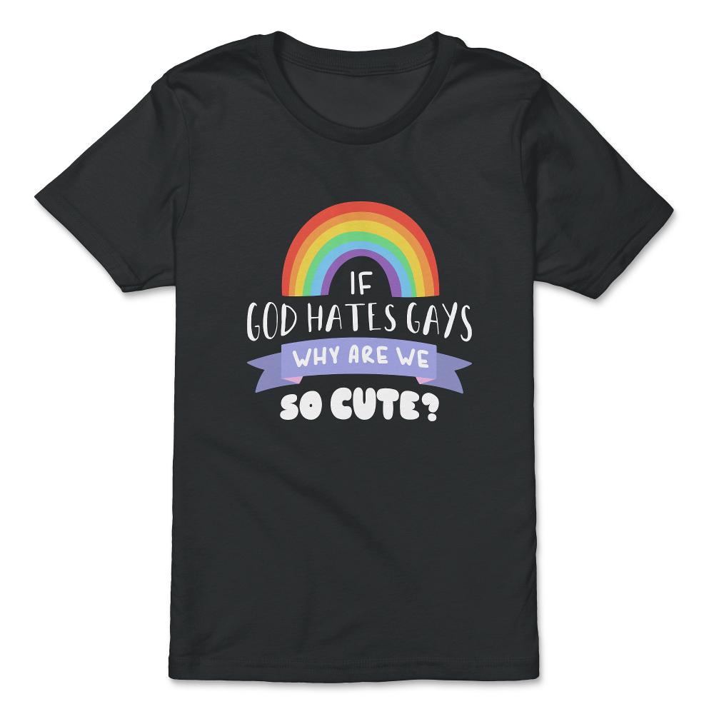 If God Hates Gay Why Are We So Cute? Rainbow Flag graphic - Premium Youth Tee - Black