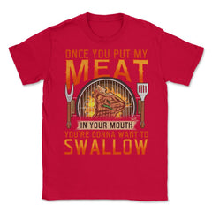 Once You Put My Meat In Your Mouth Funny Retro Grilling BBQ print - Red
