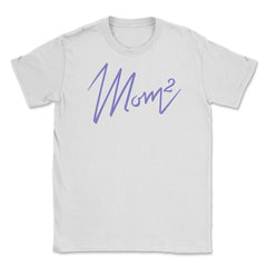 Mom of 2 Unisex T-Shirt - White