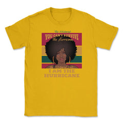 I Am The Hurricane Afro American Pride Black History Month product - Gold