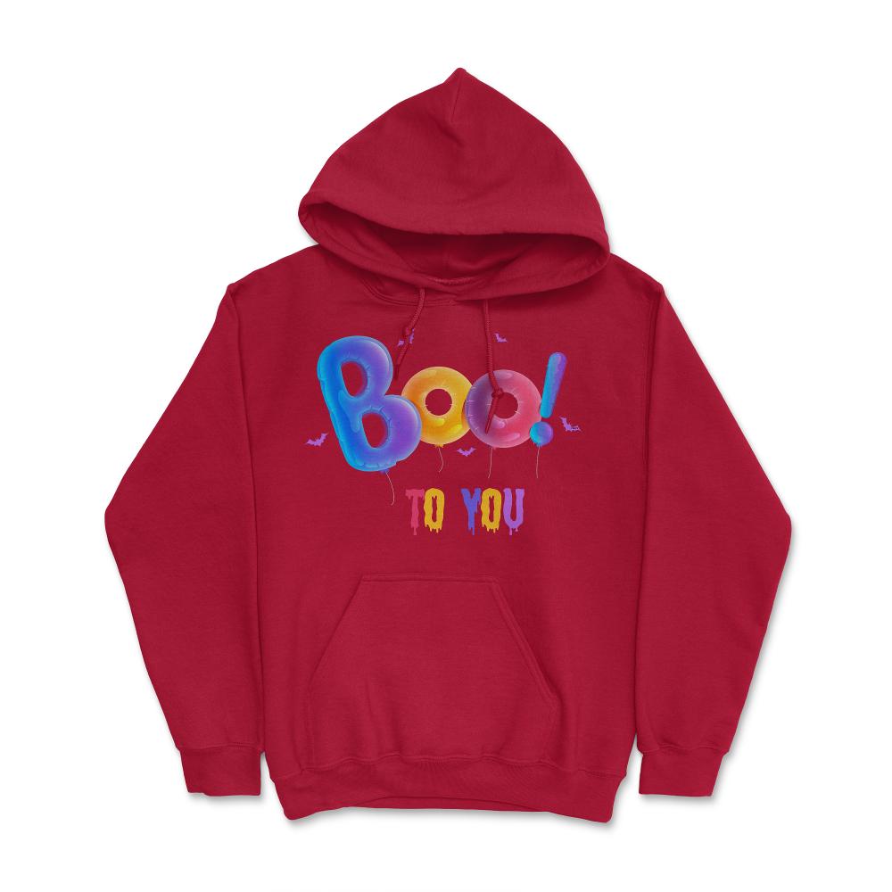 Boo to you Hoodie - Red