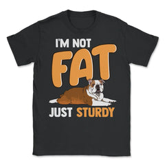 Fat English Bulldog Funny Design print - Unisex T-Shirt - Black