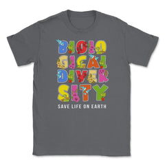 Biodiversity, Safe Life on Earth Gift for Earth Day print Unisex - Smoke Grey