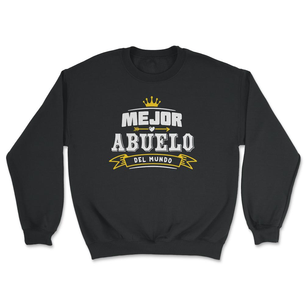 Mejor Abuelo Del Mundo Best Grandpa in the World print - Unisex Sweatshirt - Black