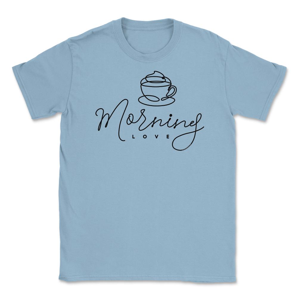 Morning Love Coffee Cup Cappuccino Line Art Coffee Lover product - Light Blue