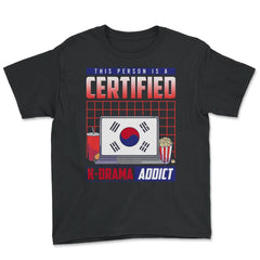 This Person Is A Certified K-Drama Addict Korean Drama Fan print - Black