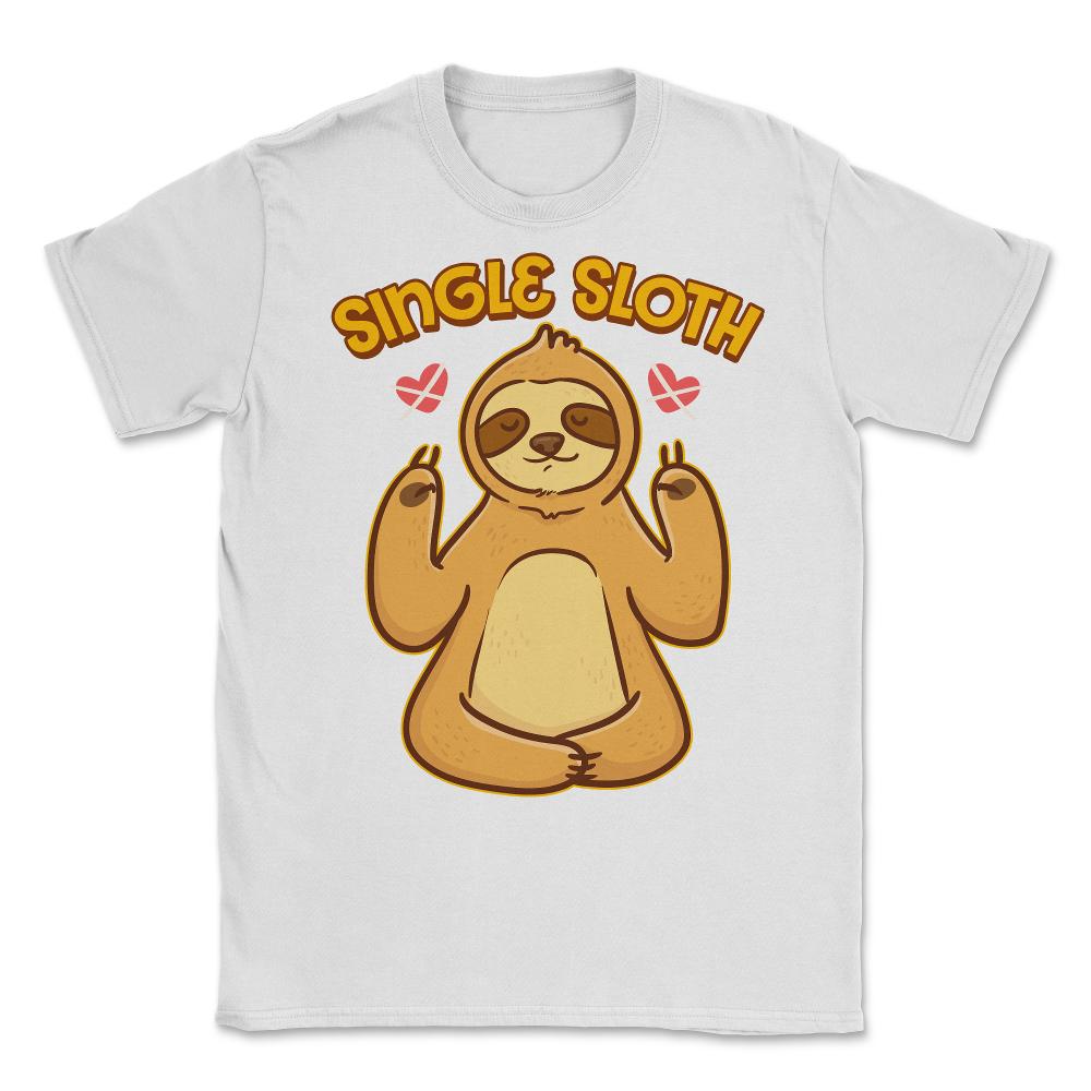 Sloth Lover Funny Single Sloth Gift print Unisex T-Shirt - White