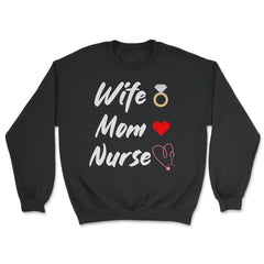 Funny Wife Mom Nurse Stethoscope Heart Ring Registered Nurse product - Unisex Sweatshirt - Black