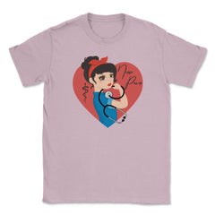 Nurse Power T-Shirt Nursing Shirt Gift Unisex T-Shirt - Light Pink