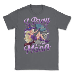 Halloween Witch I Pray To the Moon Anime Manga Vin Unisex T-Shirt - Smoke Grey