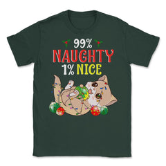 Naughty or Nice Christmas Cat Funny Humor Unisex T-Shirt - Forest Green