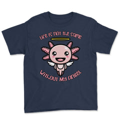 Axolotl Angel Life Is Not The Same Without My Angel graphic Youth Tee - Navy