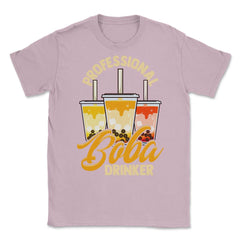 Professional Boba Drinker Bubble Tea Design design Unisex T-Shirt - Light Pink