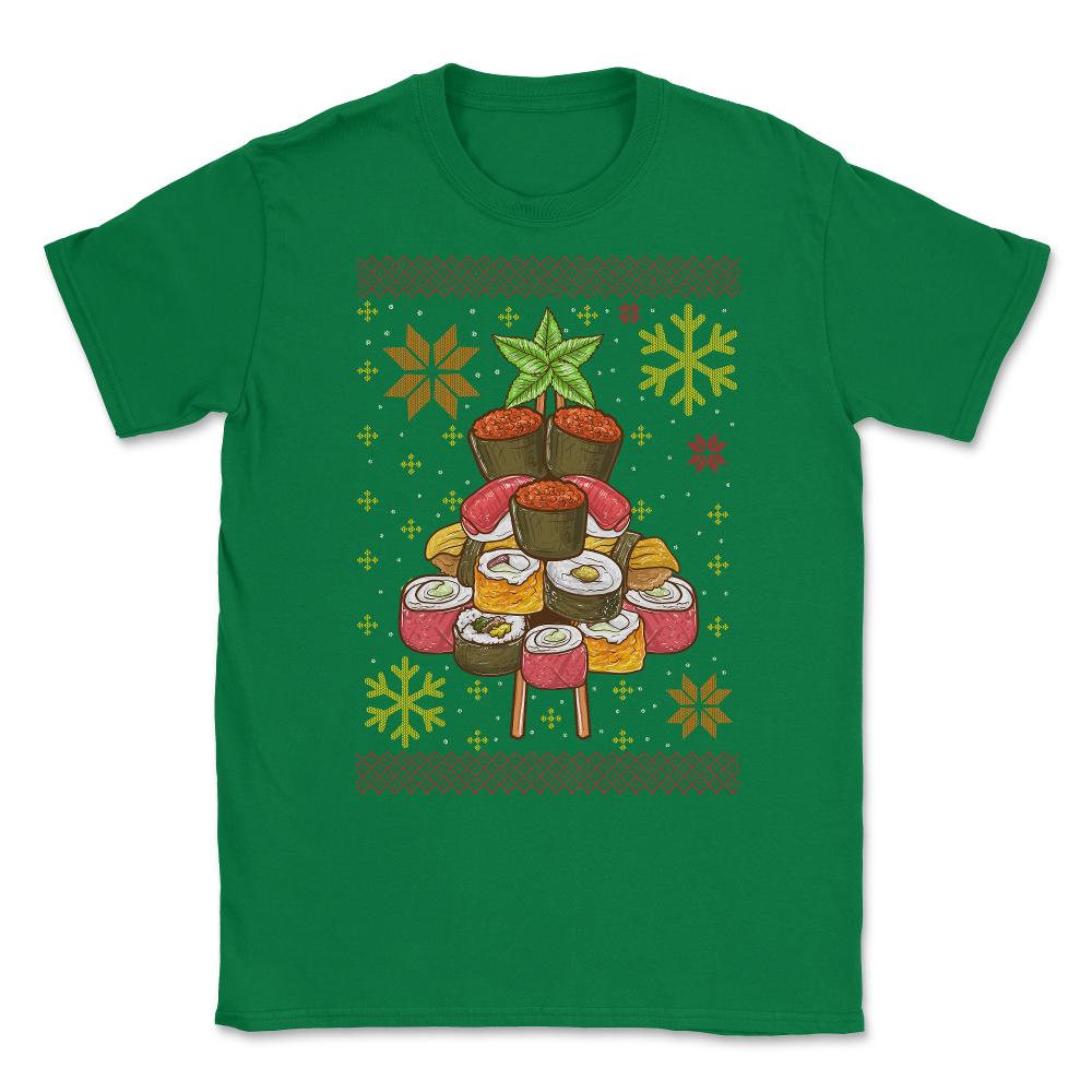 Sushi Ugly Christmas Tree Sweater Style Funny Humo Unisex T-Shirt - Green