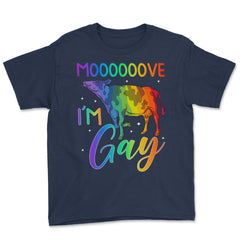 Mooooove I’m Gay Cow Gay Pride LGBTQ Rainbow Flag design Youth Tee - Navy